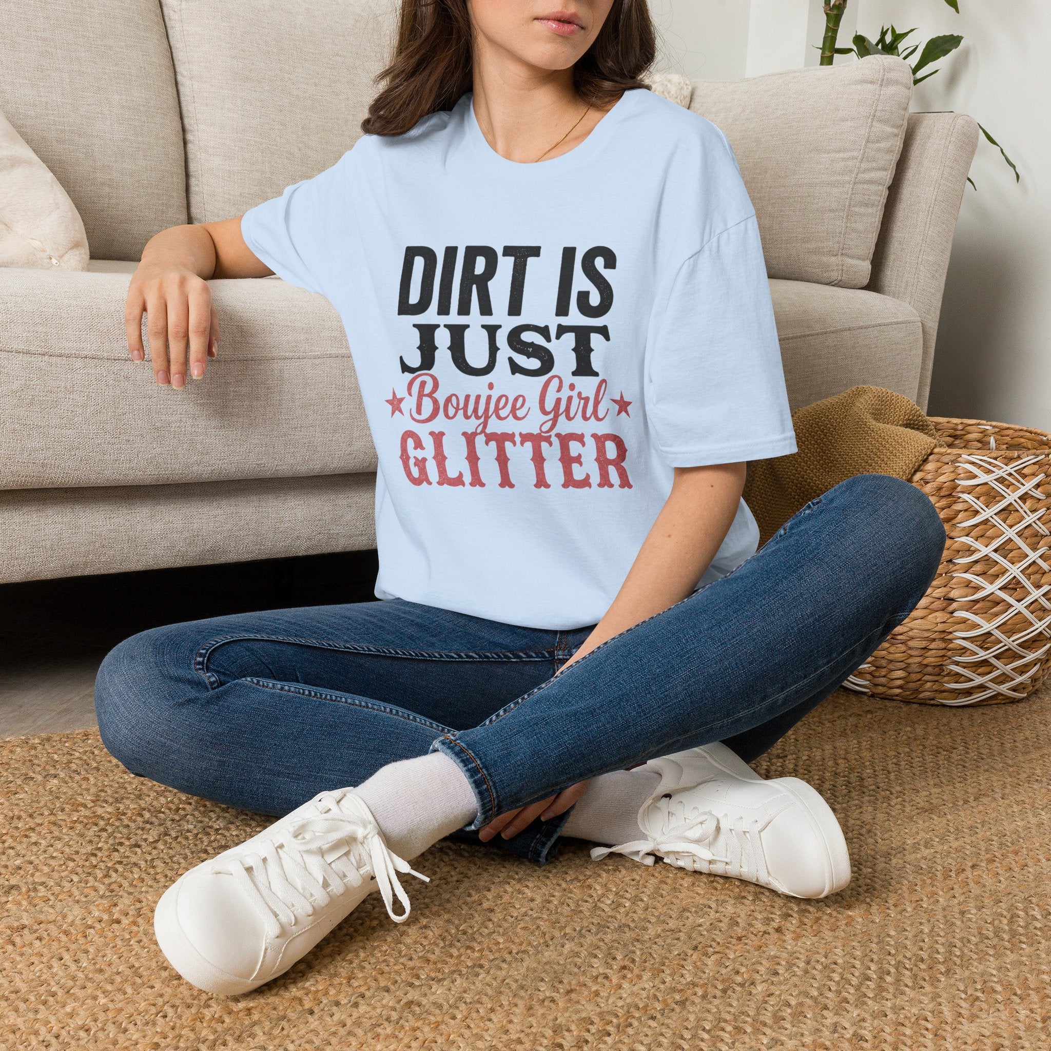 Dirt Is Just Boujee Girl Glitter T-Shirt