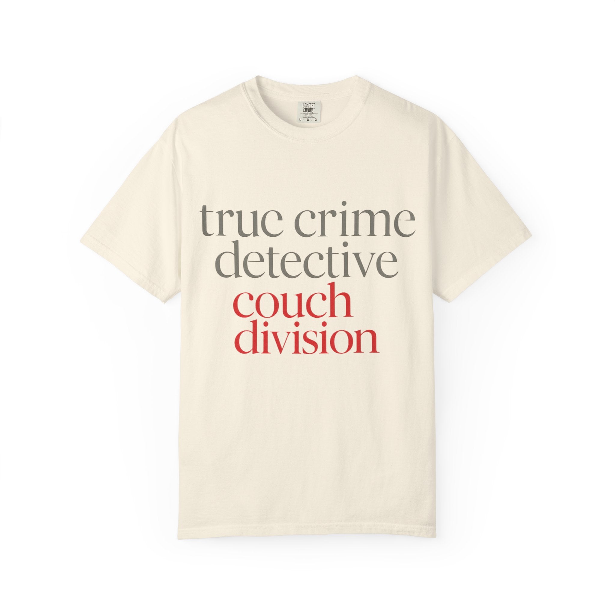 True Crime Detective Couch Division T-Shirt