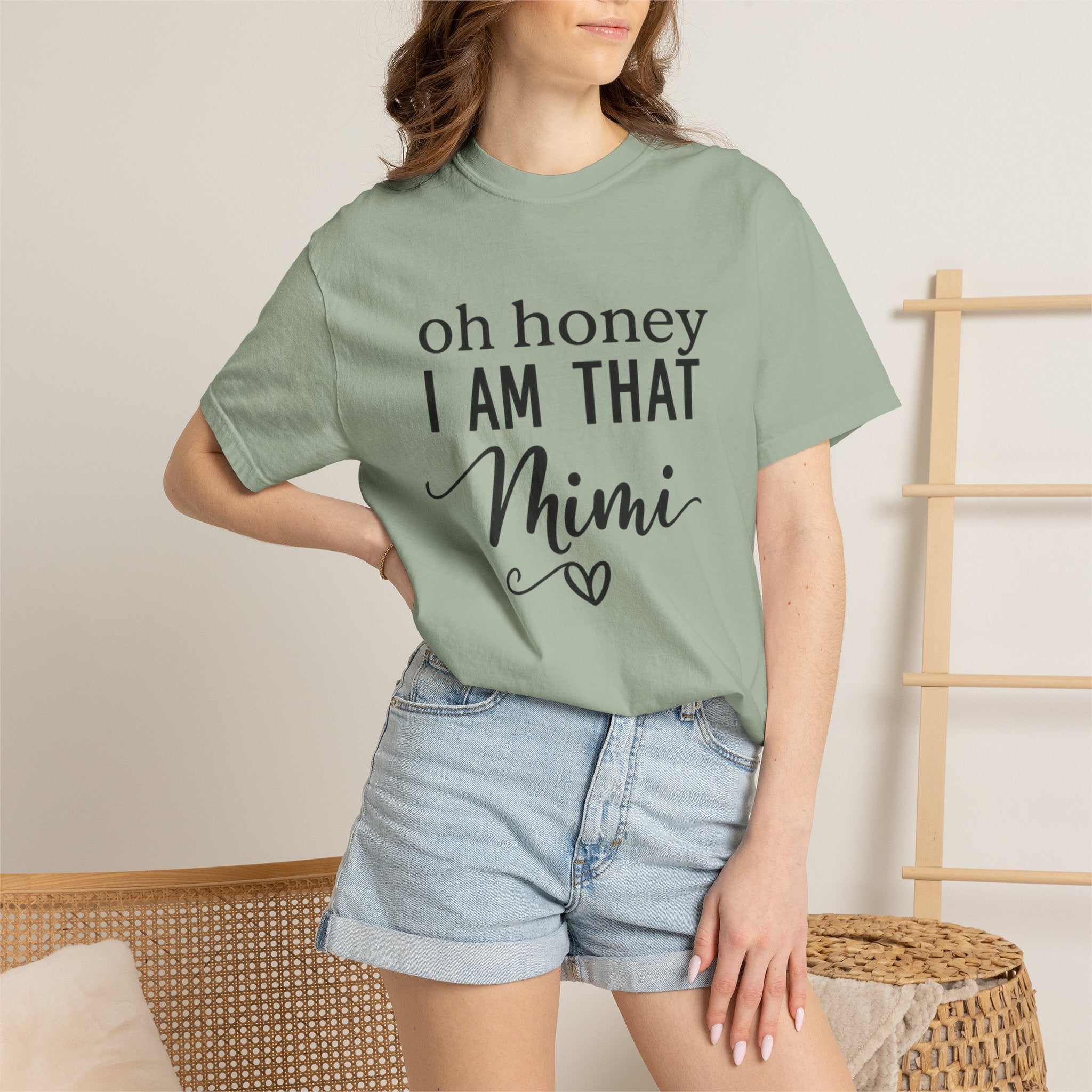 That Mimi T-Shirt — "Oh Honey I Am That Mimi" Graphic Tee