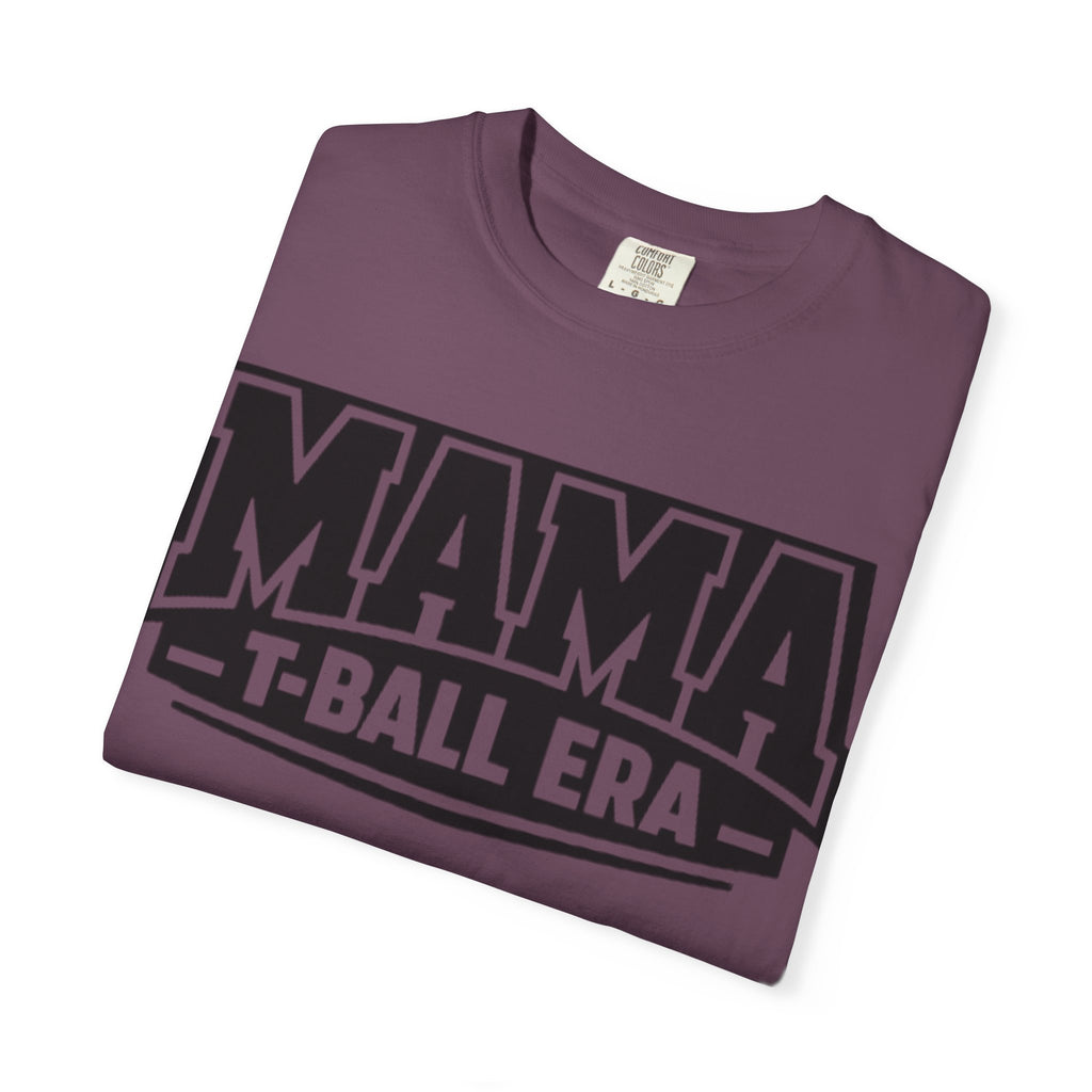 Mama T-Ball Era T-Shirt — Baseball Mom Tee