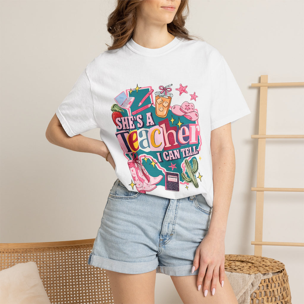 She's A Teacher I Can Tell T-Shirt — Cute Colorful Teacher Gift Tee