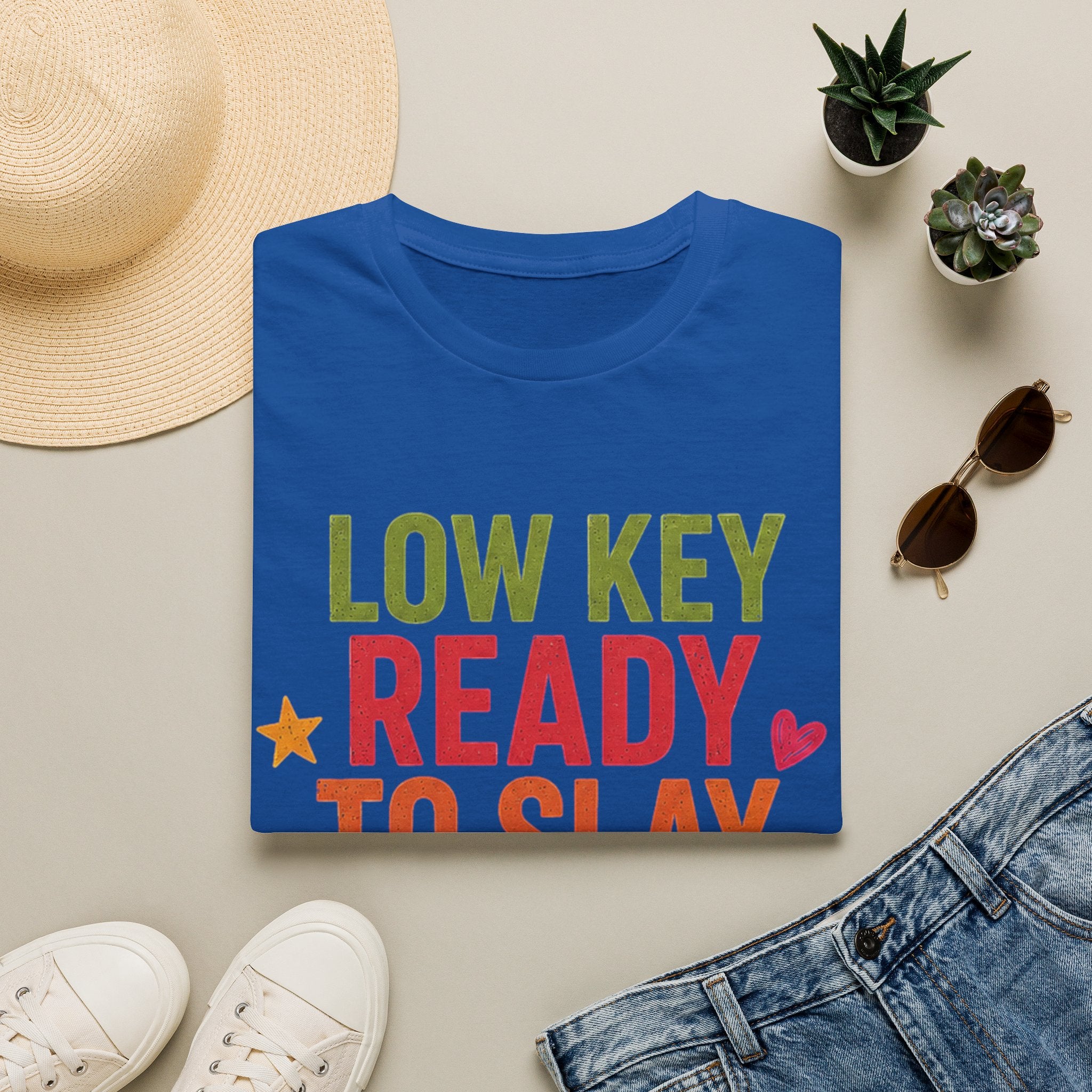 Ready to Slay T-Shirt — "Low Key Ready to Slay This Year" Motivational Graphic Tee