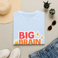 Big Brain Energy T-Shirt — Funny Motivational Graphic Tee