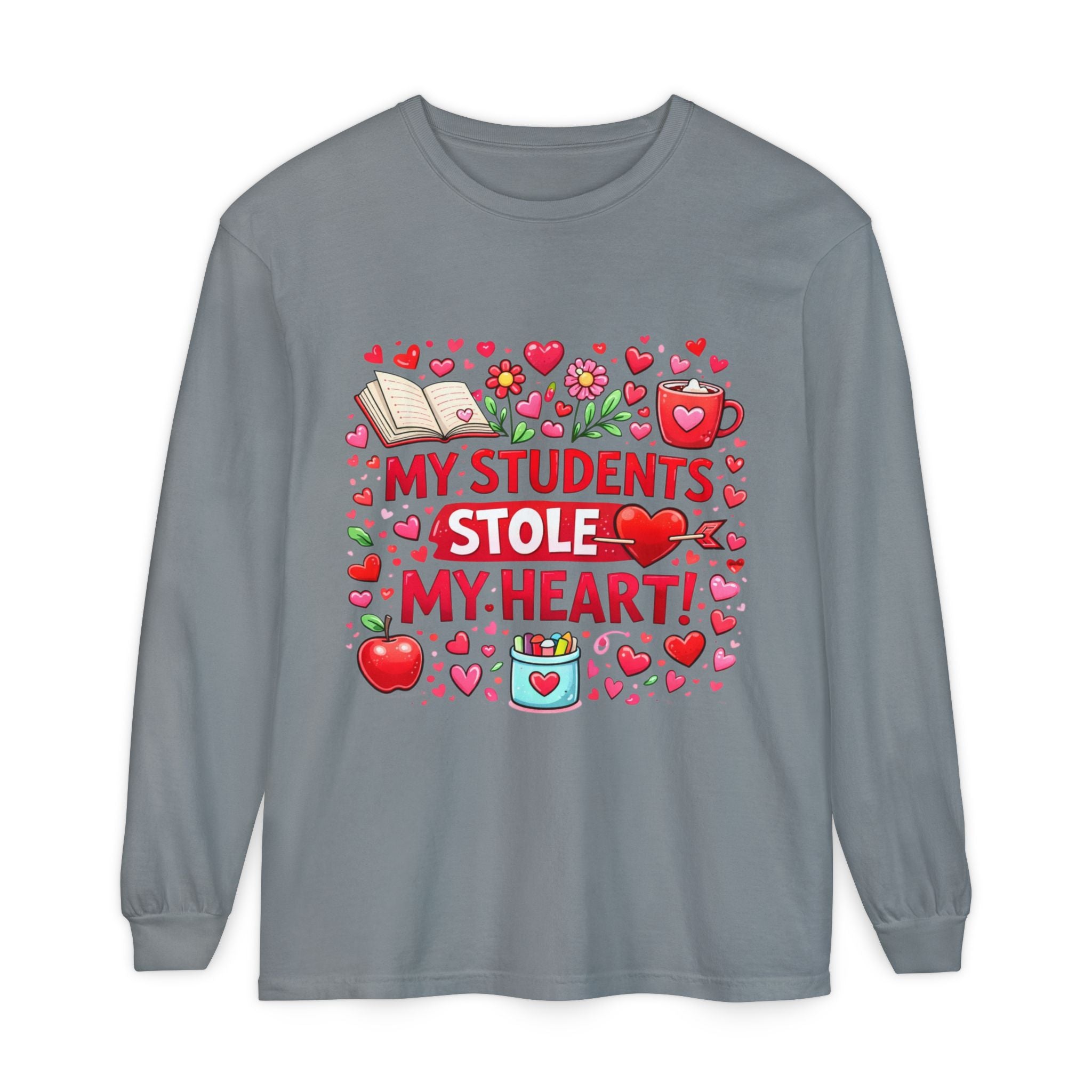 Teacher Long Sleeve Tee — “My Students Stole My Heart” Valentine’s Day Gift