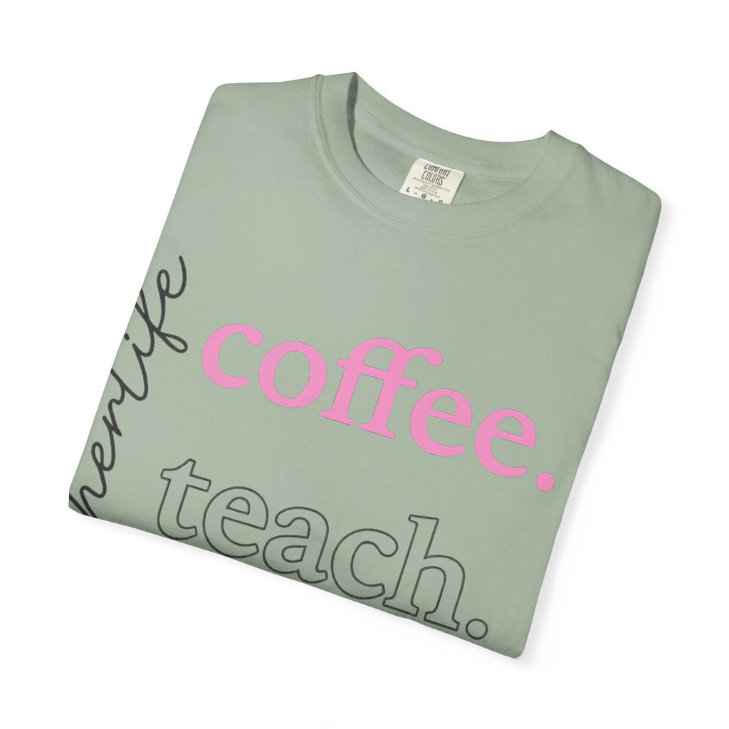 Coffee. Teach. Repeat. Teacher T-Shirt — Fun Gift for Educators