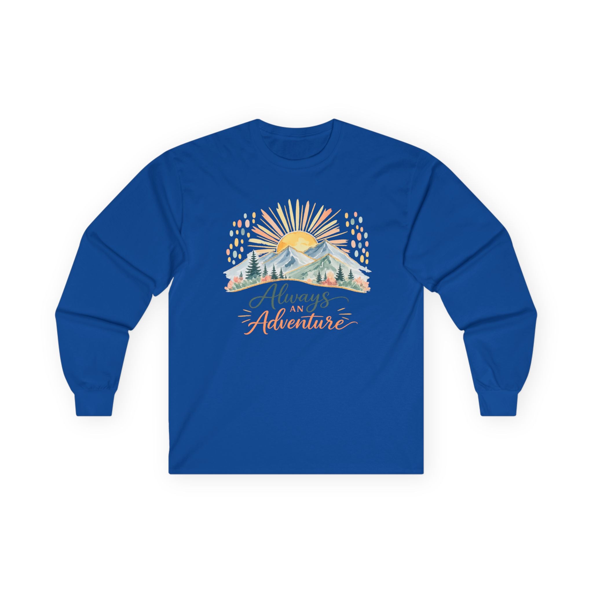 Always Adventure Long Sleeve Tee — Mountain Sunrise Outdoor Graphic Shirt