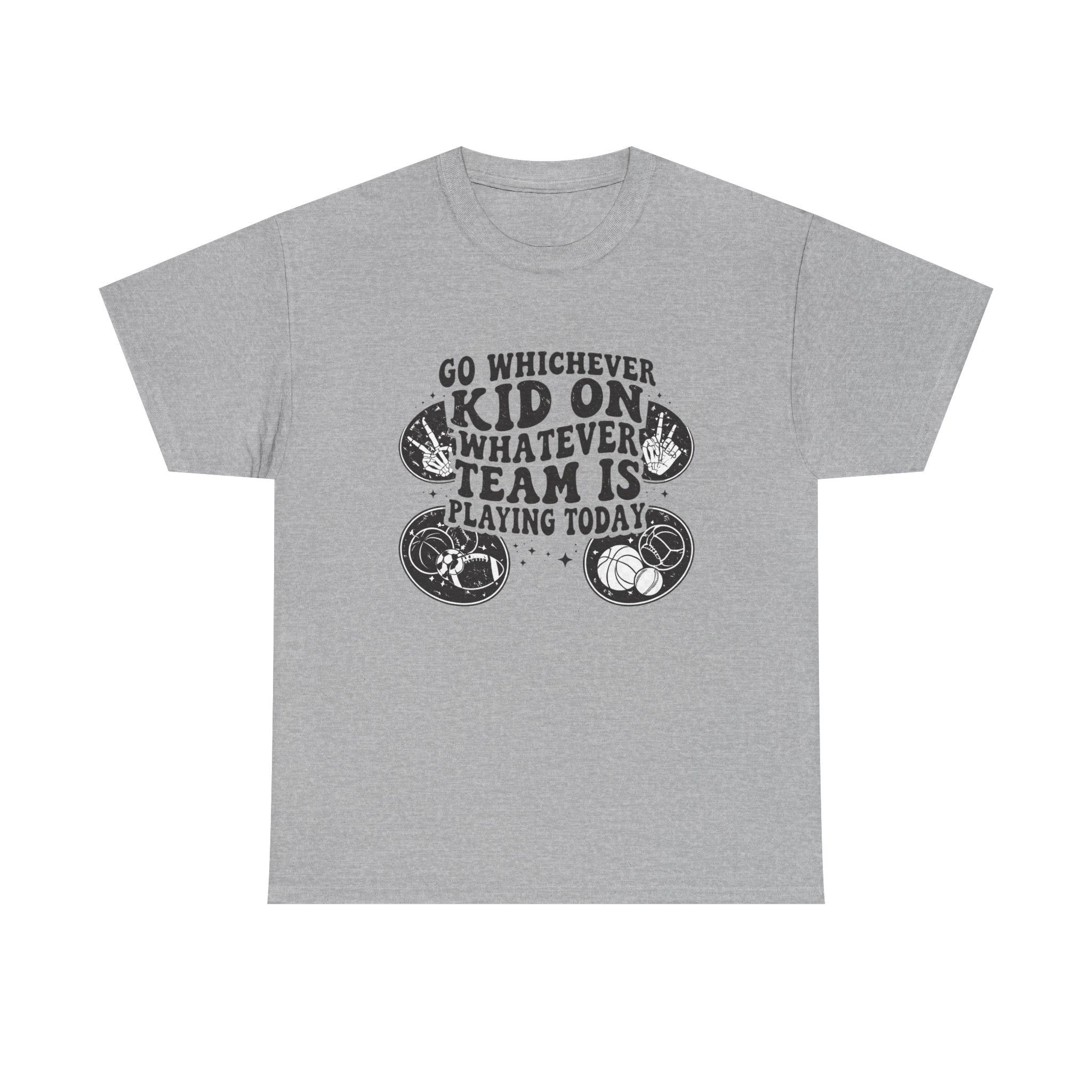 Youth Soccer/Multi-Sport Tee - “Go Whichever Kid on Whatever Team Is Playing Today” Shirt