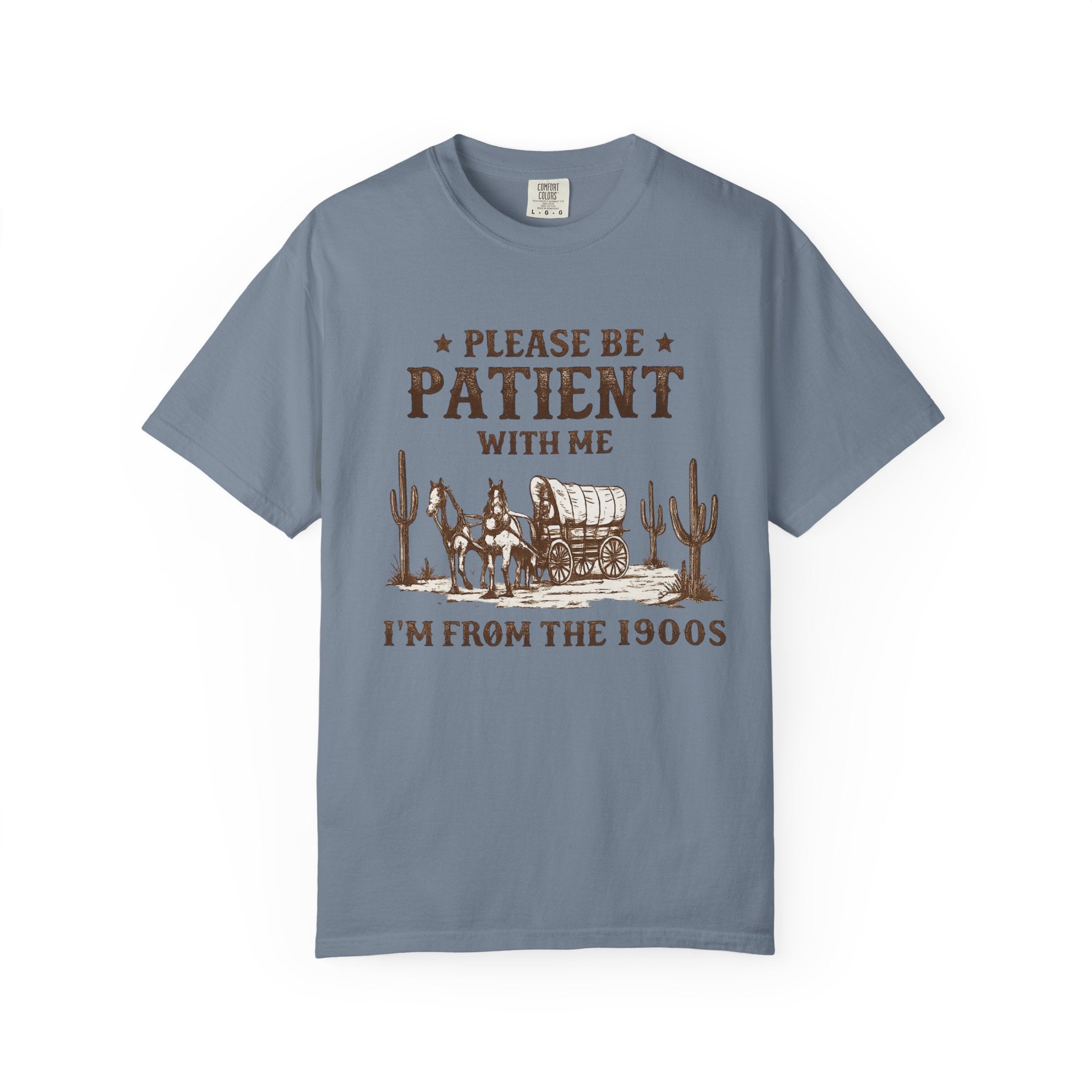 Vintage Western T-Shirt — “Please Be Patient With Me, I’m From The 1900s”