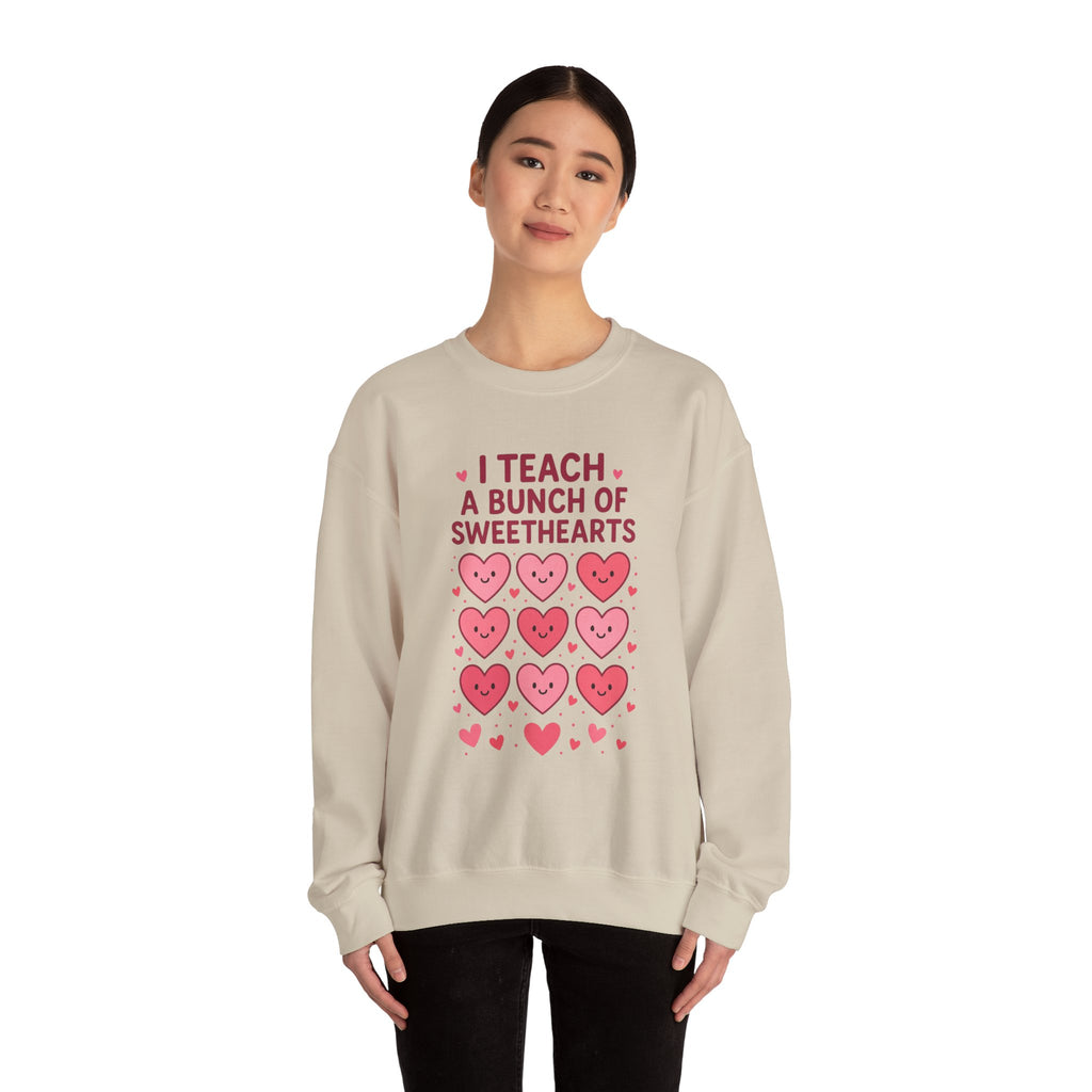 Sweatshirt — I Teach a Bunch of Sweethearts | Valentine's Teacher Crewneck