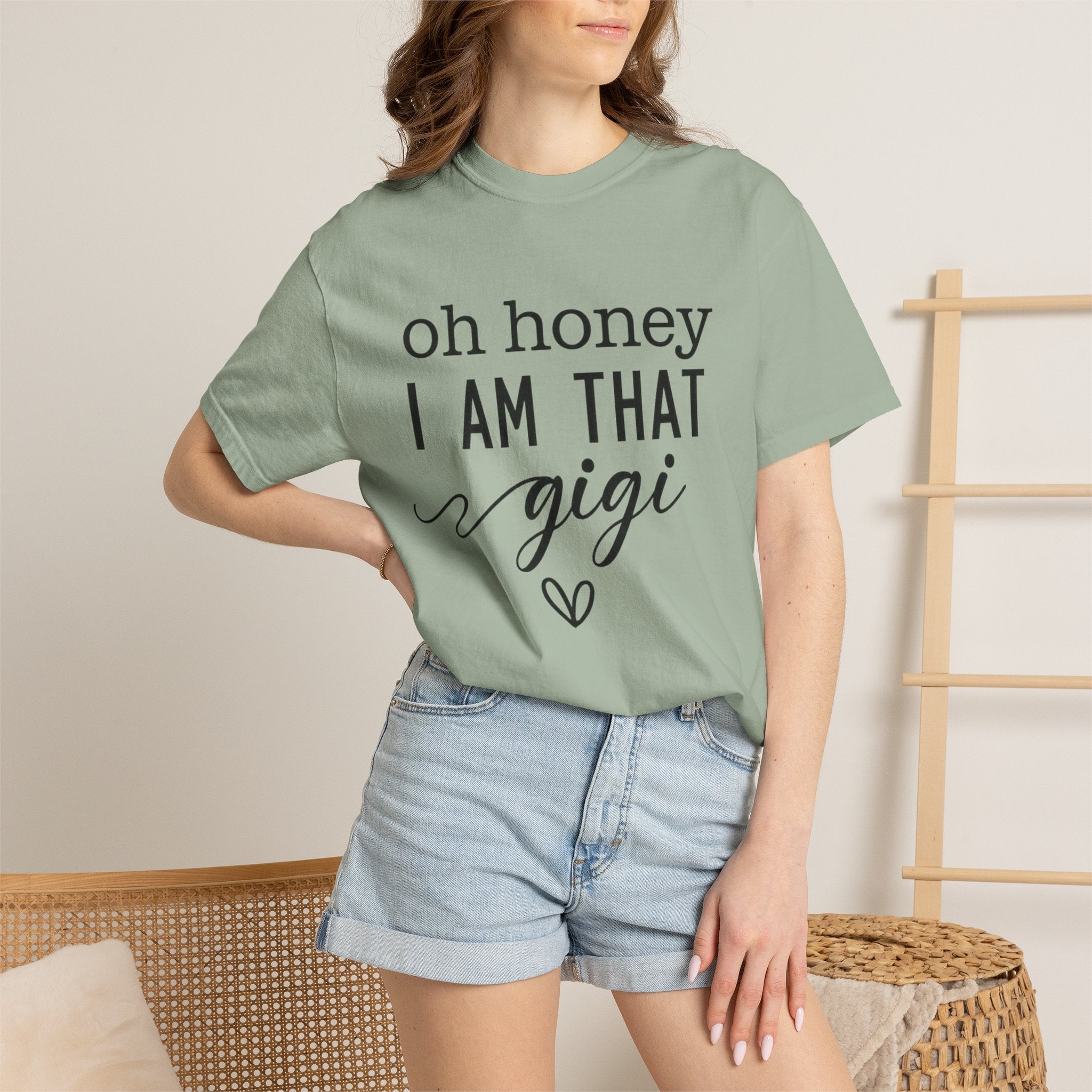 Oh Honey I Am That Gigi T-Shirt